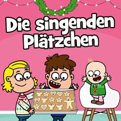 Cover of Die singenden Plätzchen (Schiebt uns bitte in den Ofen)