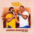 Agora Somos Ex (Bodega do Pablo)