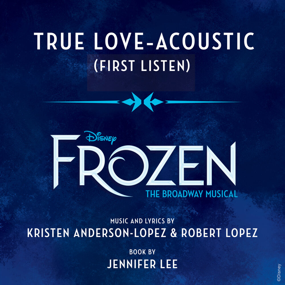 Picture of True Love (From "Frozen: The Broadway Musical" / First Listen / Acoustic)
