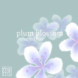 Cover of plum blossom (the edits)