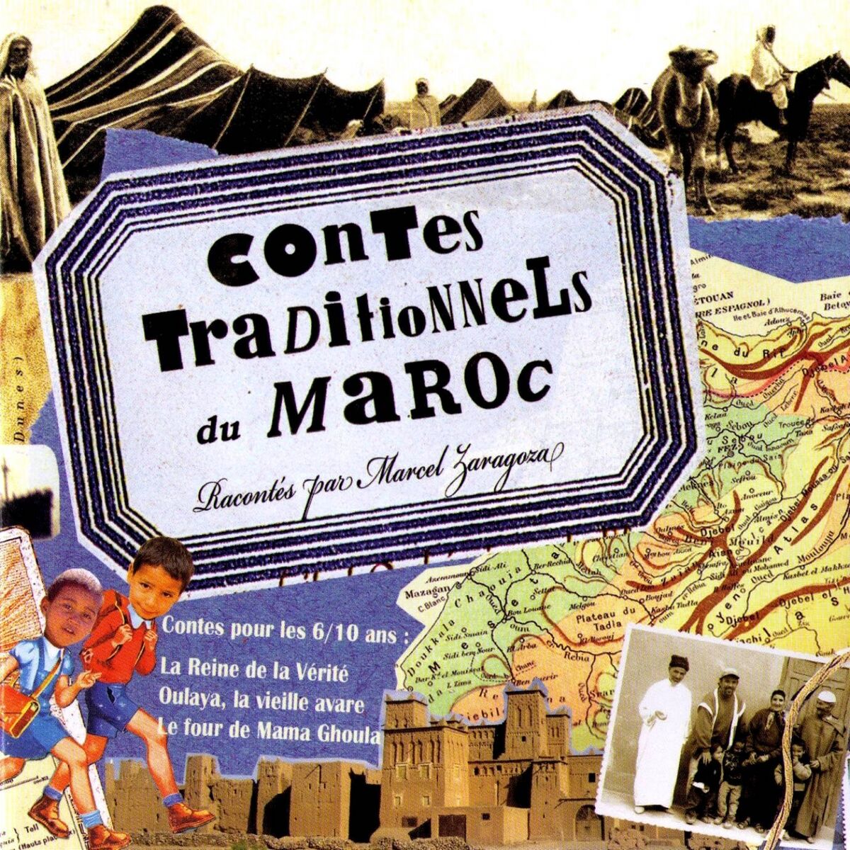 Album cover of Contes traditionnels du Maroc collectés auprès de Khadija El Ghayate (pour les 6/10 ans)