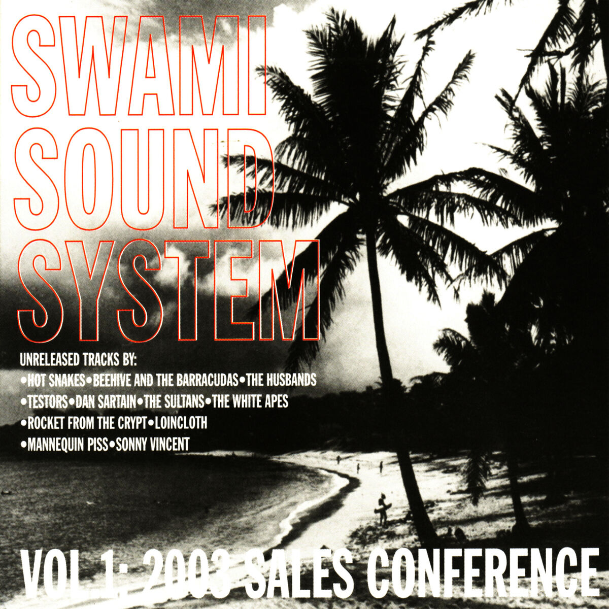 Album cover of Swami Sound System Vol. 1: 2003 Sales Conference