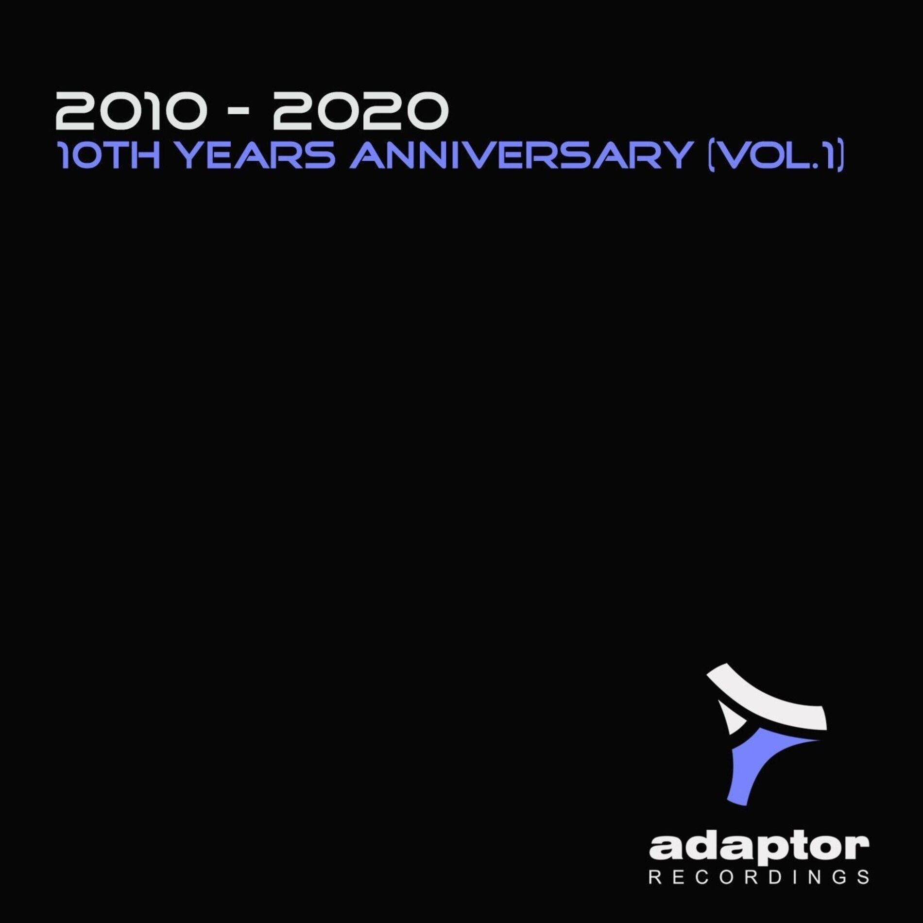 Album cover of Adaptor Recordings 2010 - 2020 - 10th Years Anniversary, Vol. 1