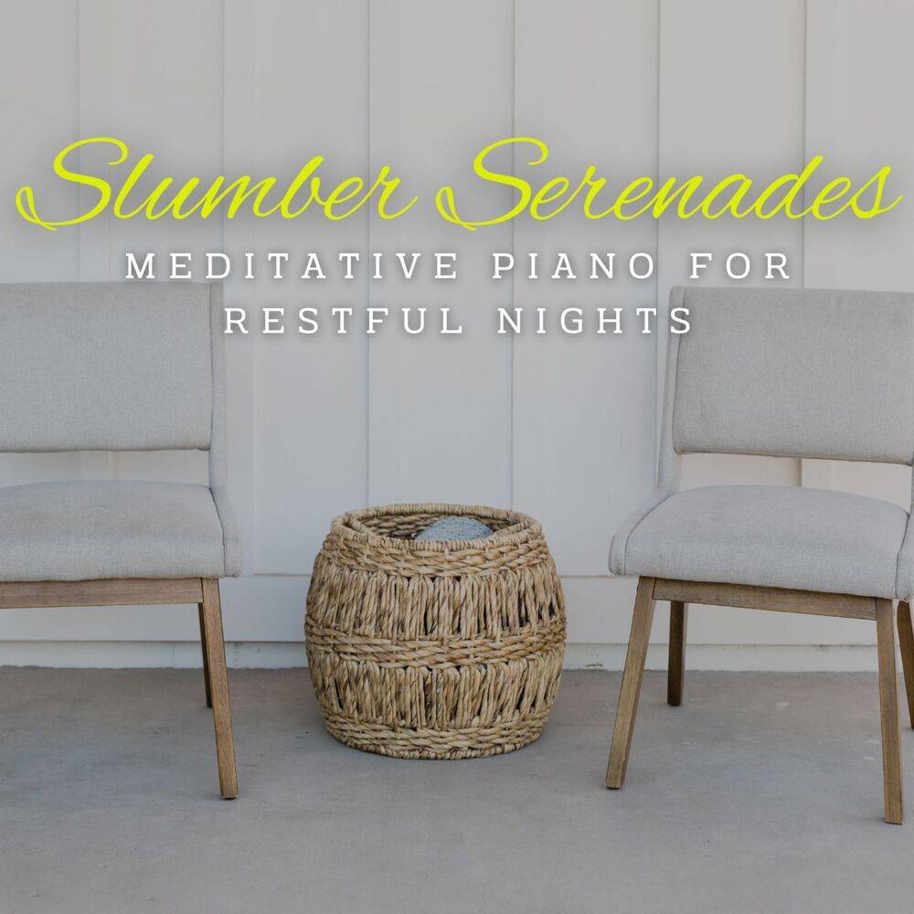 Picture of Slumber Serenades: Meditative Piano for Restful Nights