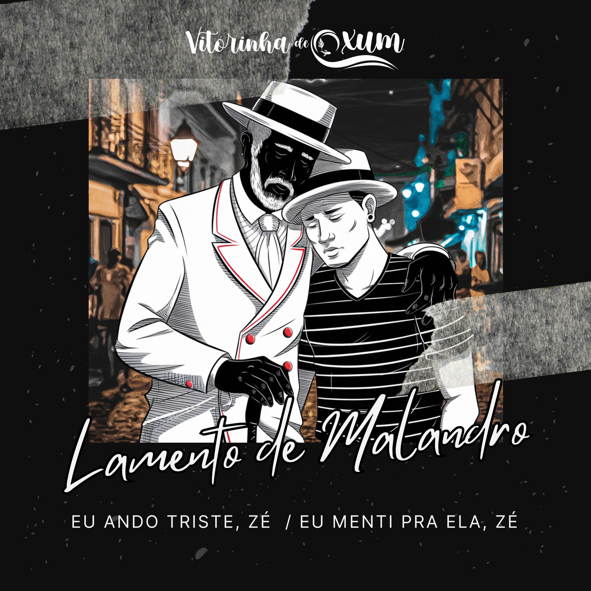 Album cover of Lamento de Malandro - Eu Ando Triste, Zé / Eu Menti pra Ela, Zé (A Cappella)