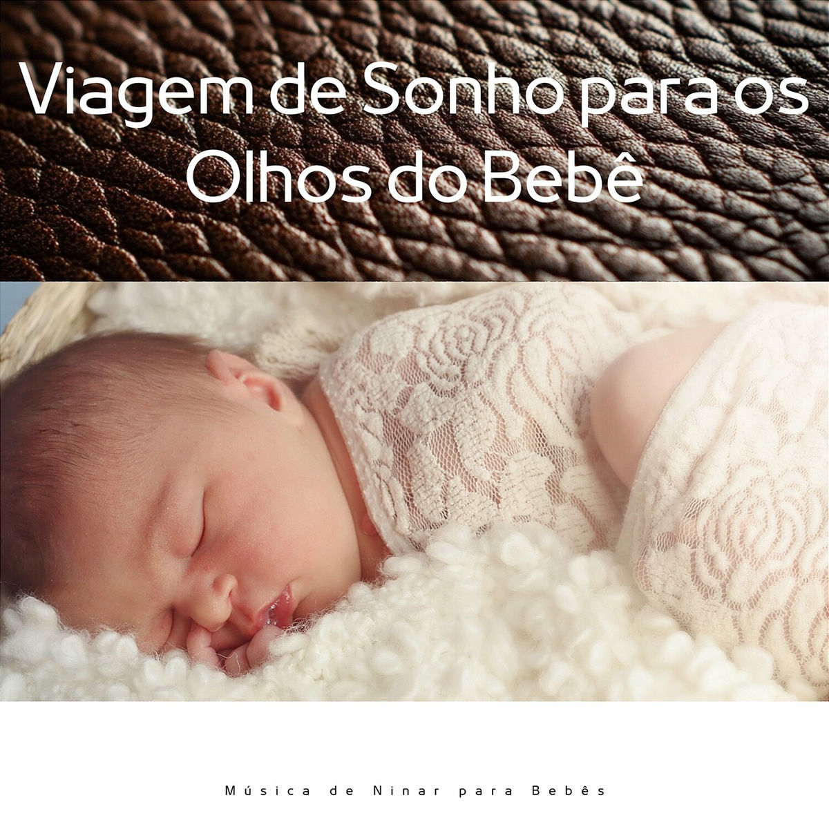 Album cover of Viagem de Sonho para os Olhos do Bebê