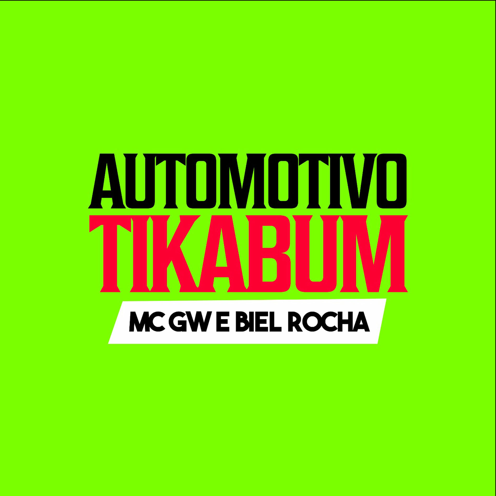 Album cover of Automotivo Tikabum