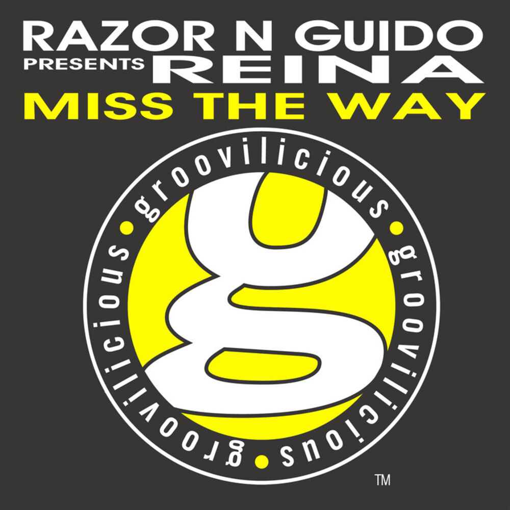 Picture of Miss the Way (Razor N Guido Presents Reina)