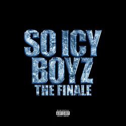 Cover of So Icy Boyz: The Finale