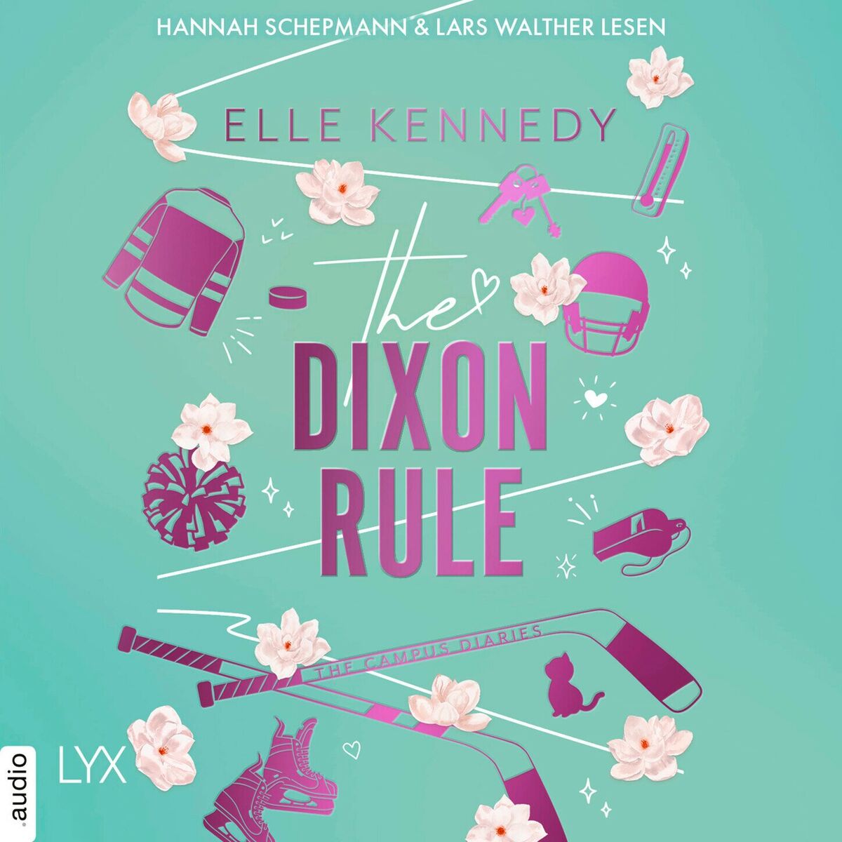 Album cover of The Dixon Rule - Campus Diaries, Teil 2 (Ungekürzt)