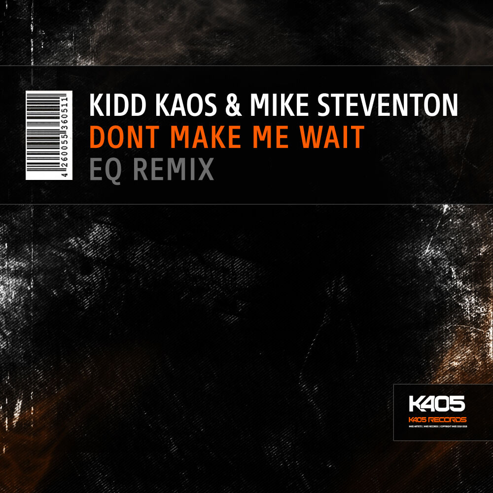 Picture of Dont Make Me Wait (EQ Remix)