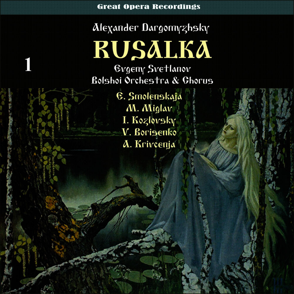 Picture of Dargomyzhsky: Rusalka [1947], Vol. 1