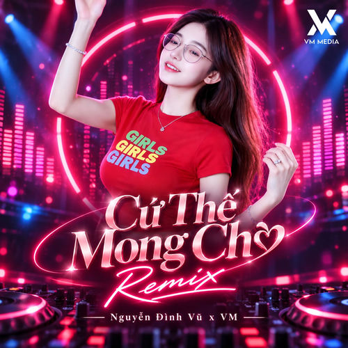 Cứ Thế Mong Chờ (Remix)
