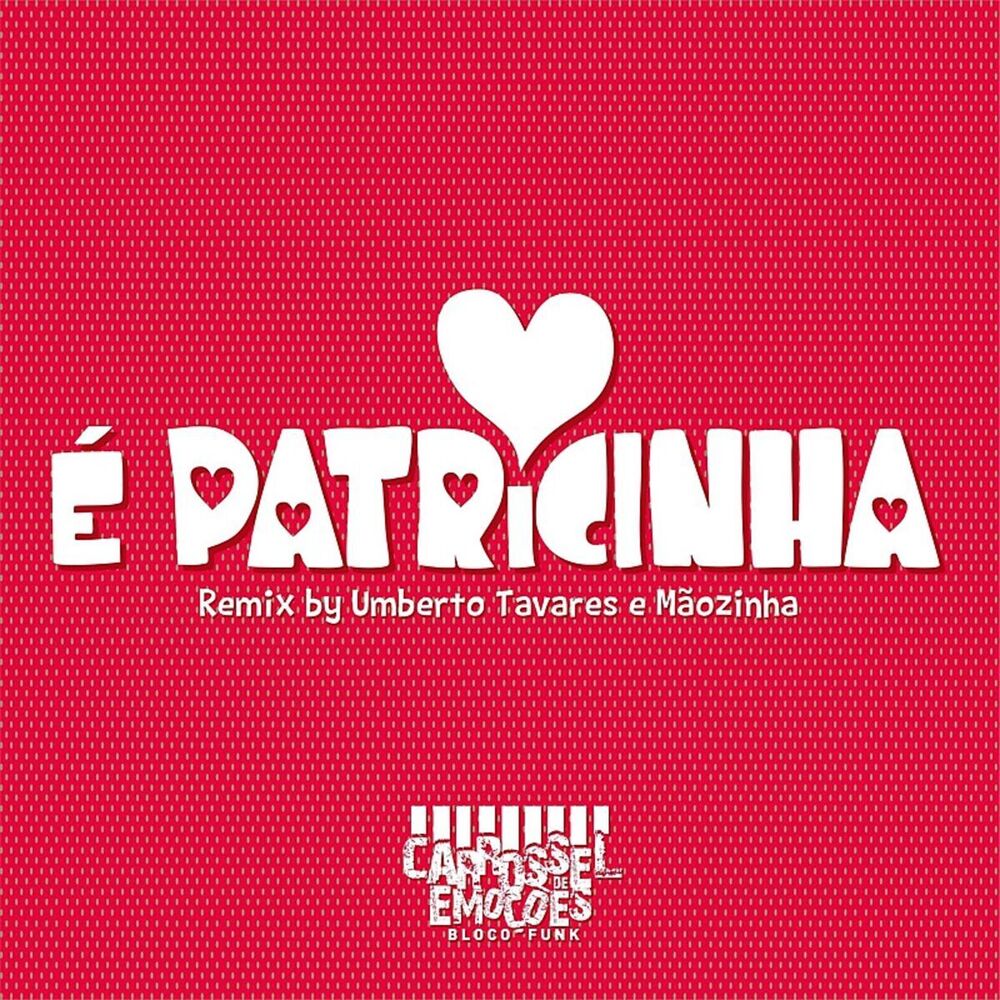 Picture of É Patricinha (Remix) (Single)