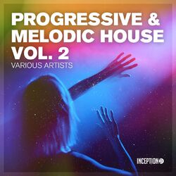 Cover of Progressive & Melodic House, Vol. 2