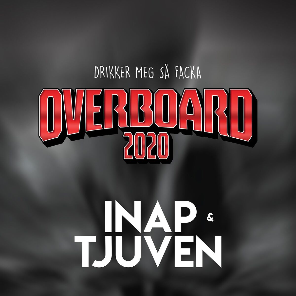 Album cover of Drikker Meg Så Facka : Overboard 2020