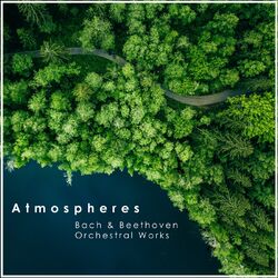 Cover of Atmospheres: Bach & Beethoven