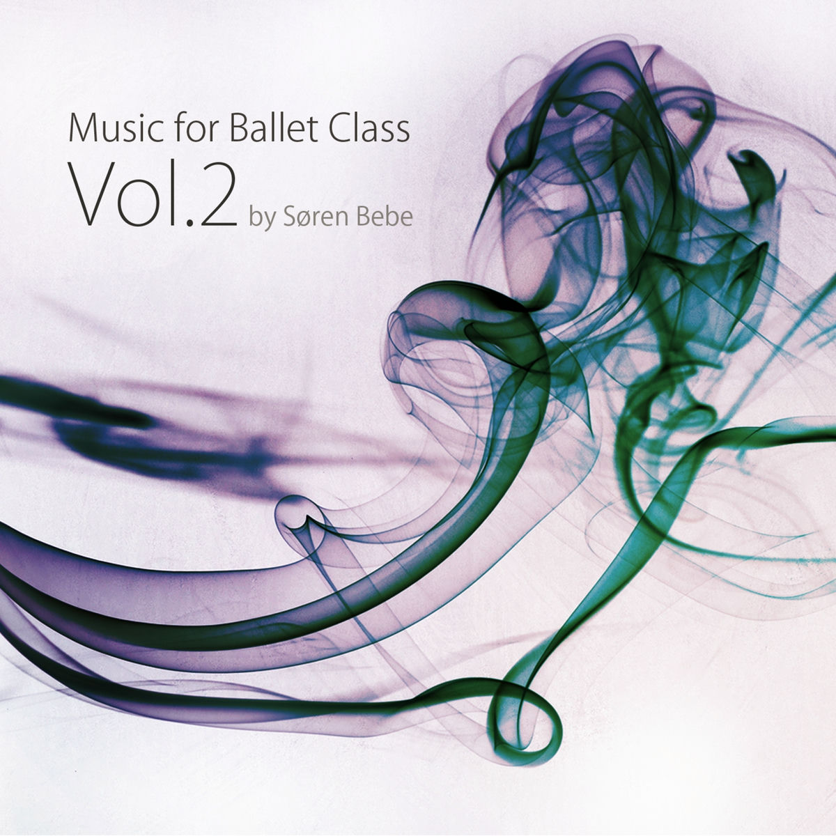 Album cover of Music for Ballet Class, Vol. 2 (25 Original Piano Pieces for Ballet Class by Søren Bebe)