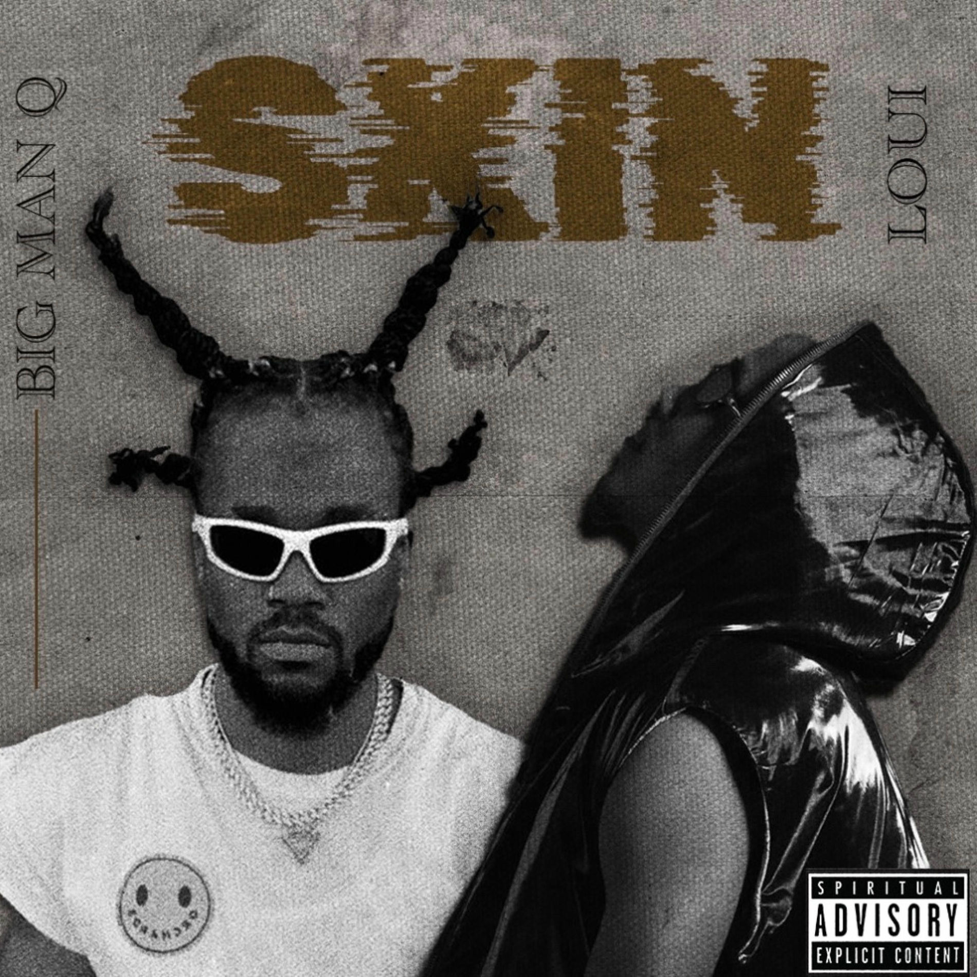 Album cover of SKiN (feat. BIG MAN Q)