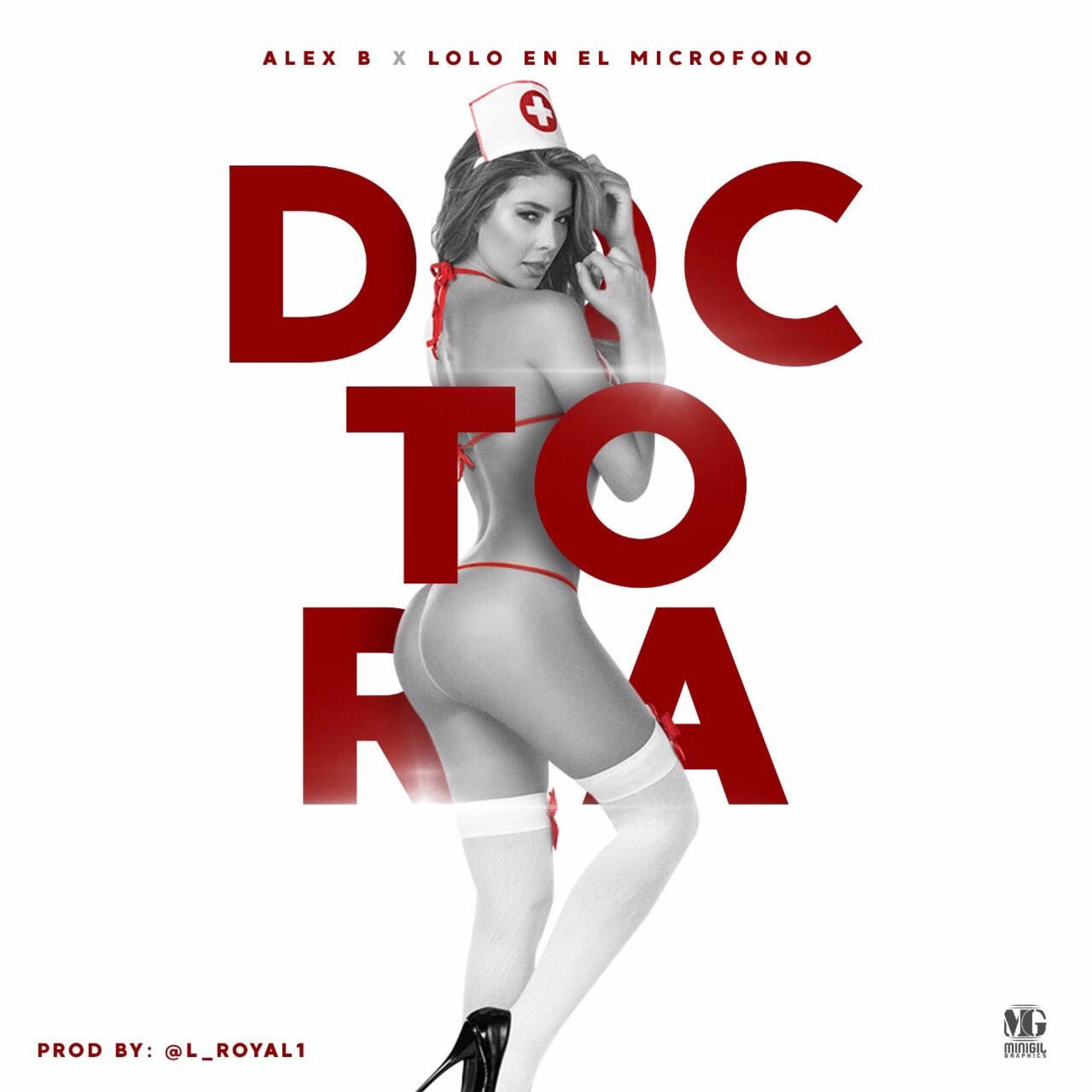 Album cover of Doctora (feat. Alex B el Lider & Lolo en el Microfono)