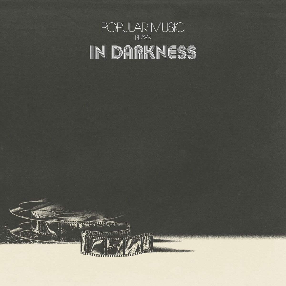 Album cover of Popular Music Plays in Darkness