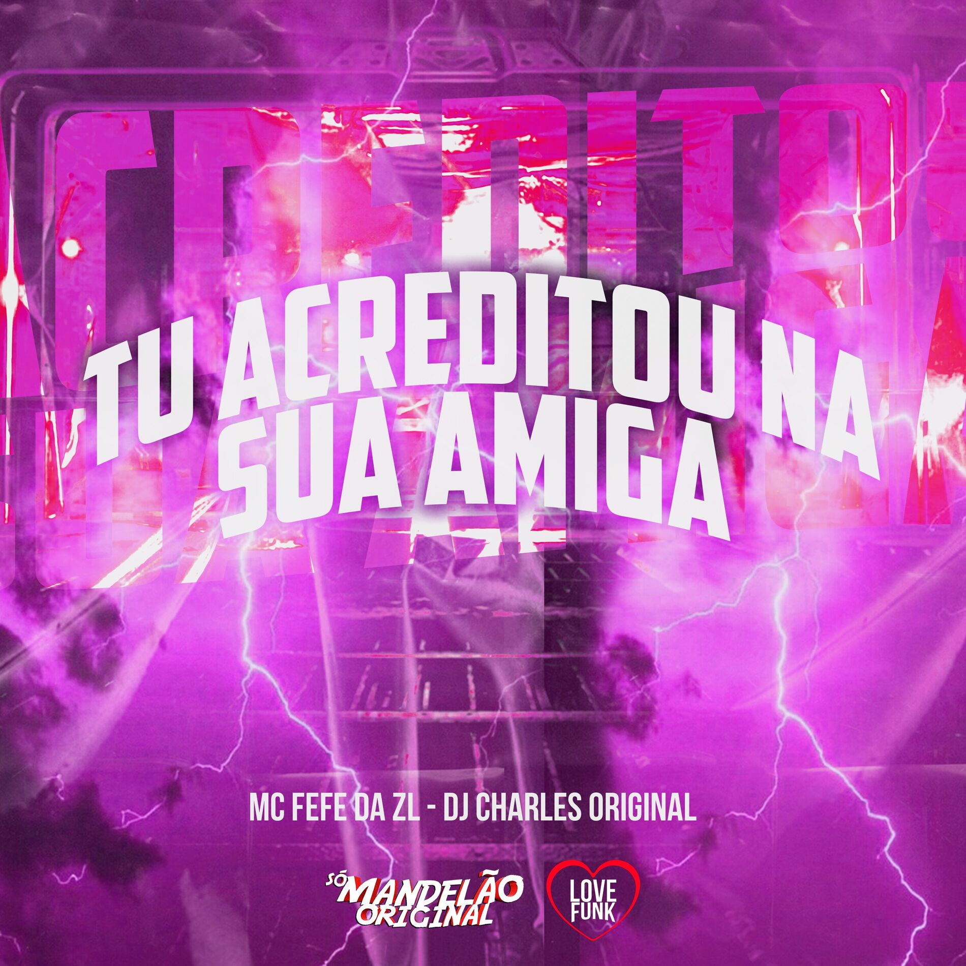 Album cover of Tu Acreditou na Sua Amiga