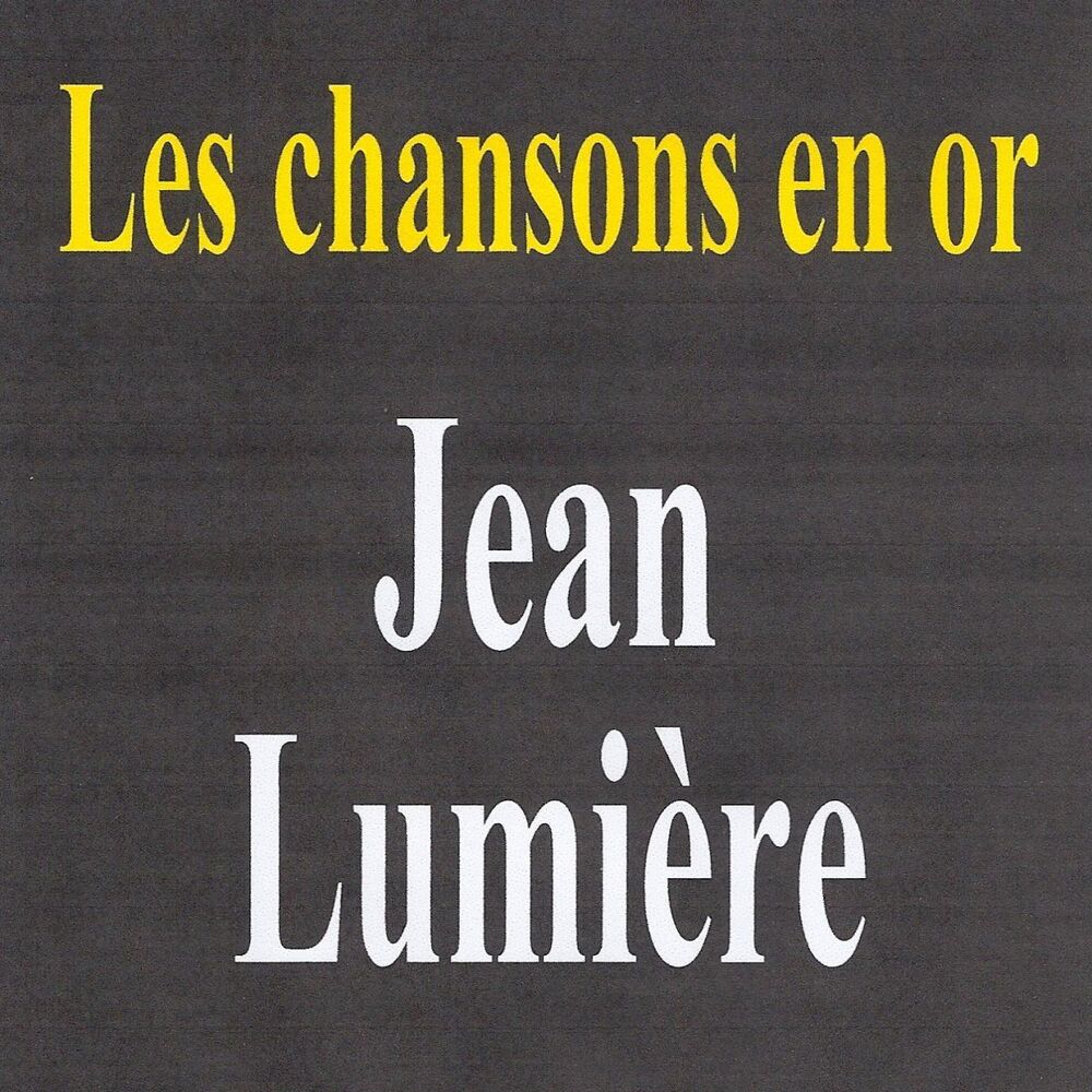 Picture of Les chansons en or - Jean Lumière