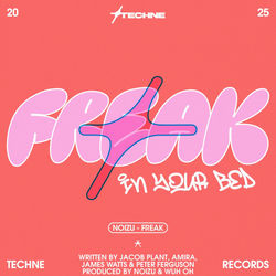 Freak (In Your Bed)