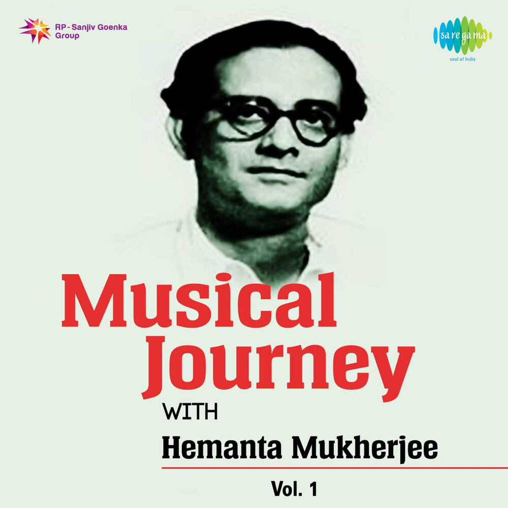 Picture of Musical Journey with Hemanta Mukherjee, Vol. 1