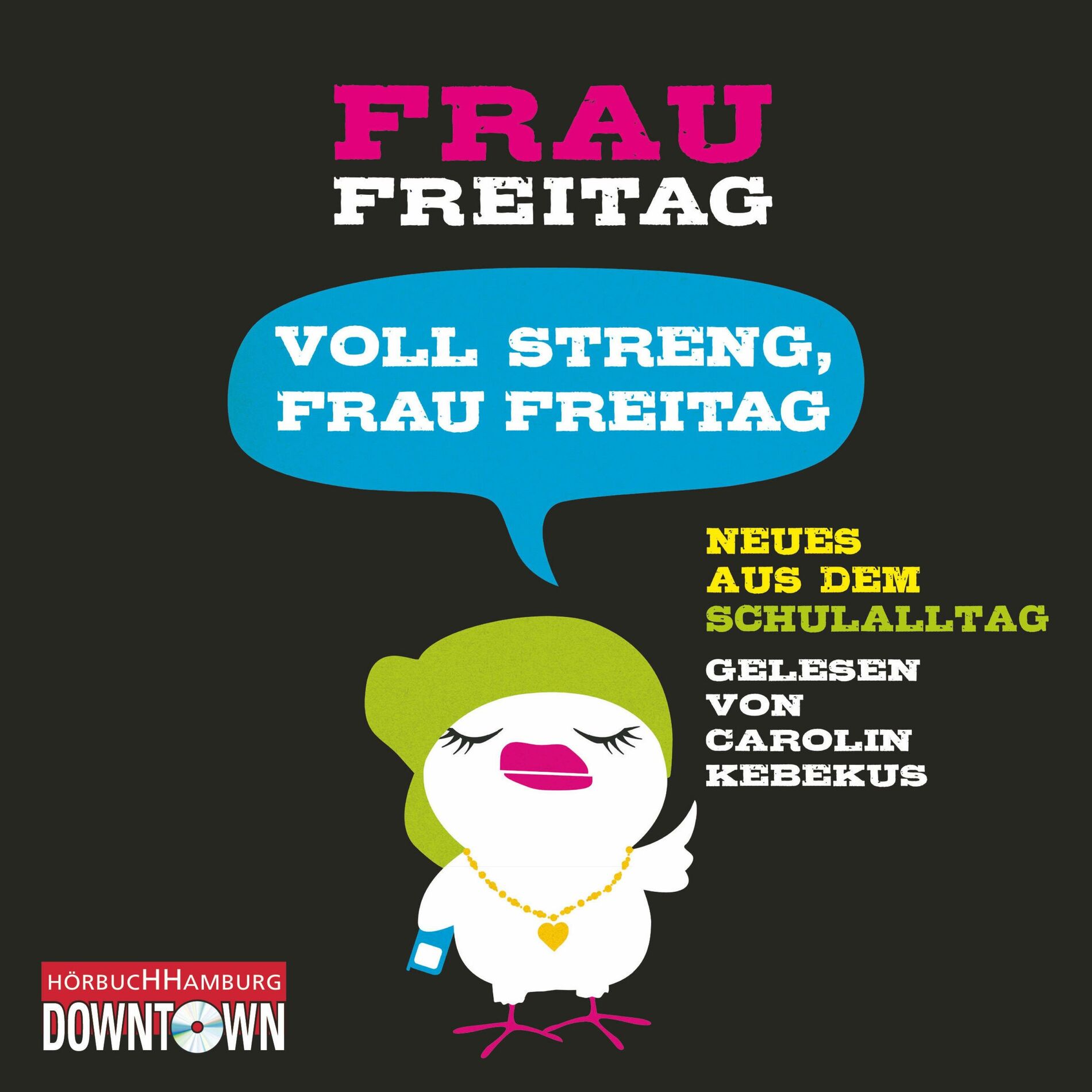 Album cover of Voll streng, Frau Freitag (Neues aus dem Schulalltag)