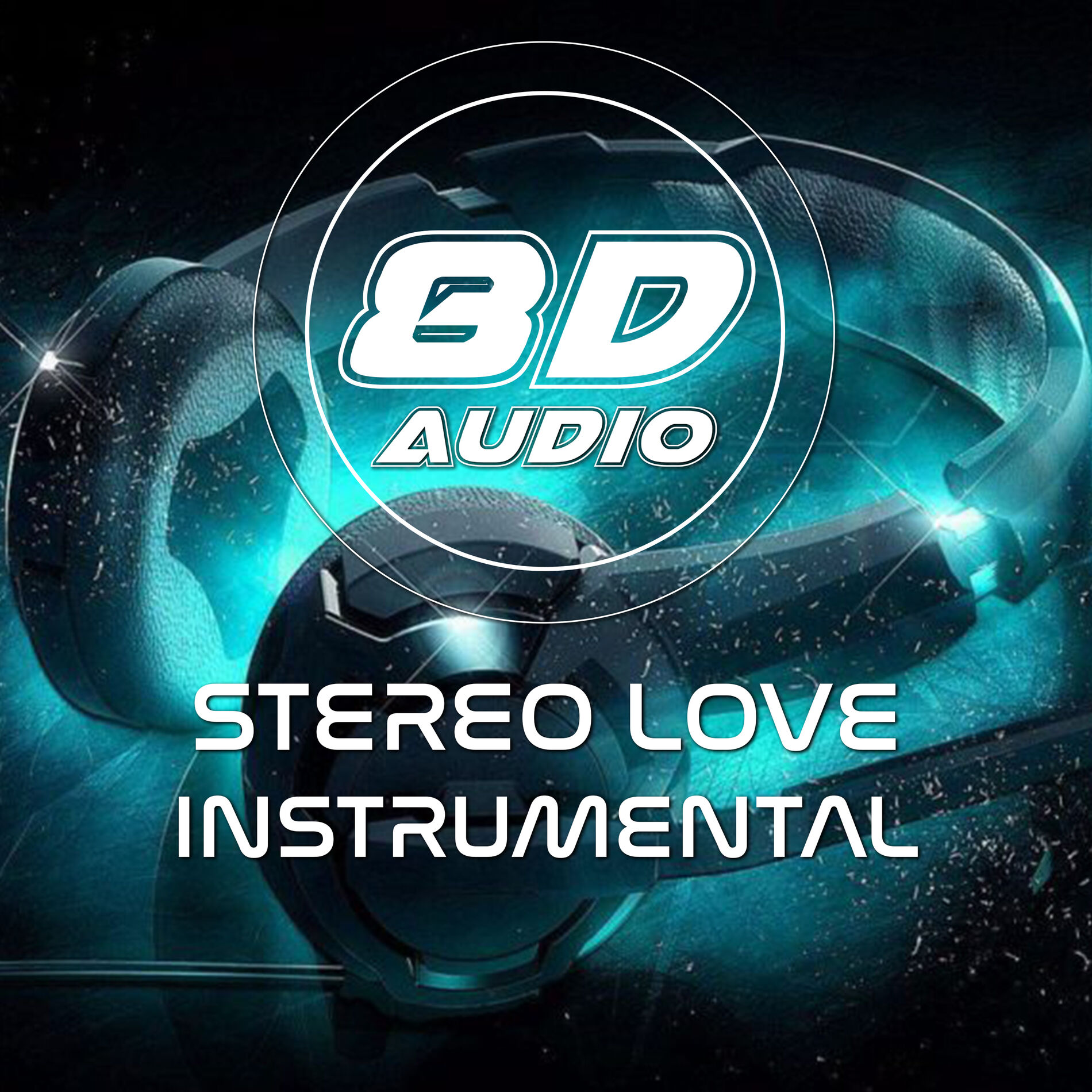 Album cover of Stereo Love (8D Instrumental)