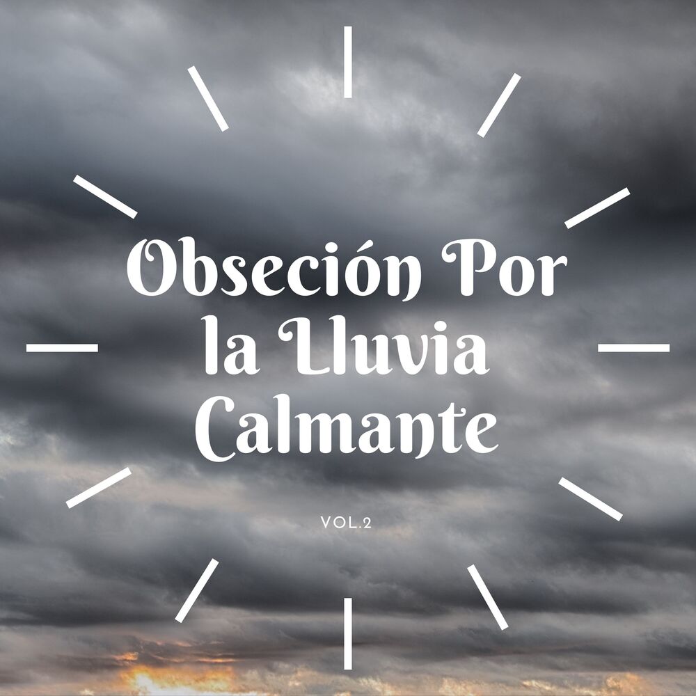 Picture of Obsesión Por La Lluvia Calmante Vol. 2