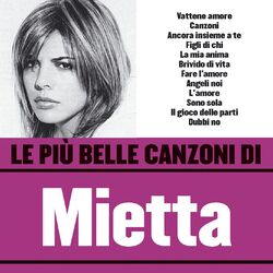 Cover of Le più belle canzoni di Mietta