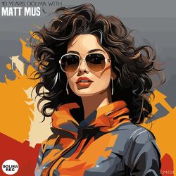 Cover of 10 Years Dolma with Matt Mus
