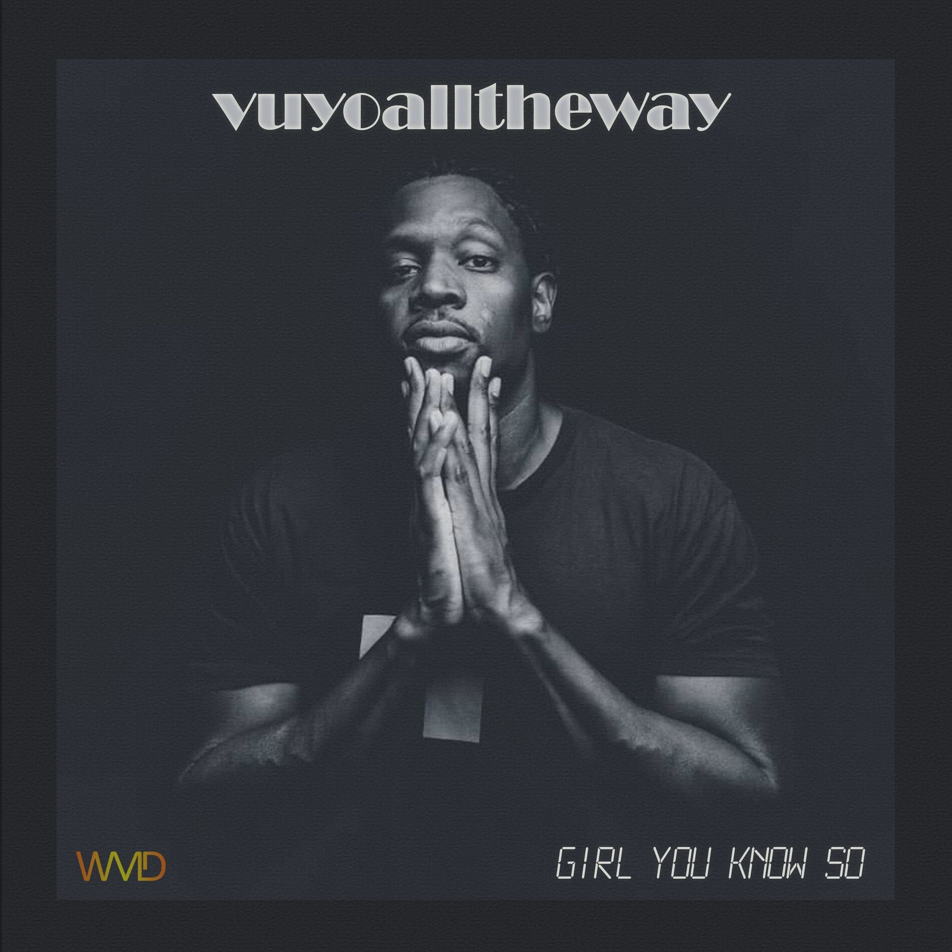 Album cover of Girl You Know So (feat. Freshyo livinglarge)