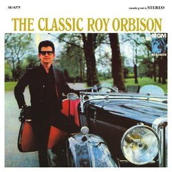 Cover of The Classic Roy Orbison (Remastered)