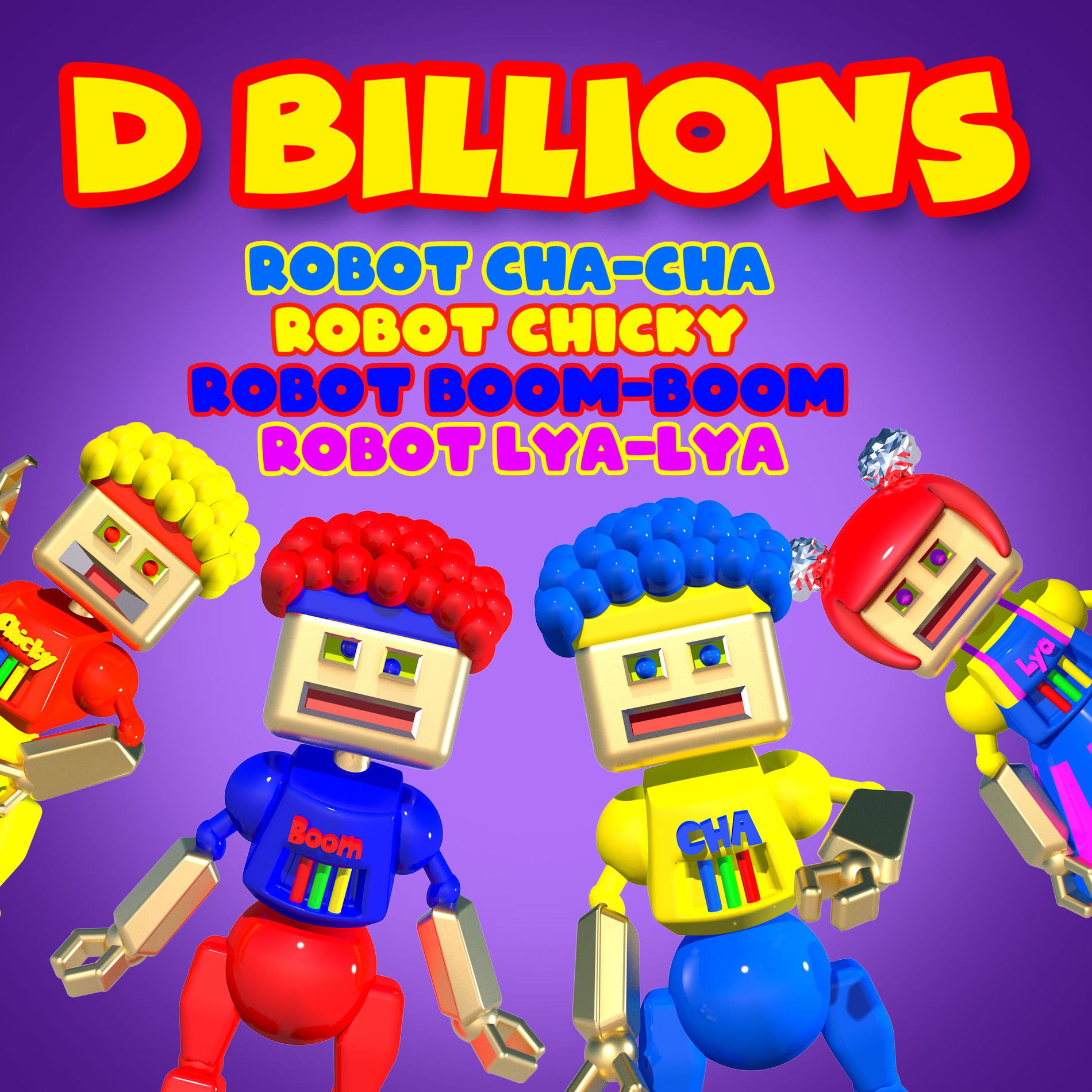 Album cover of Robot Cha-Cha, Robot Chicky, Robot Boom-Boom & Robot Lya-Lya