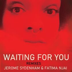 Cover of Waiting For You (Remixes)