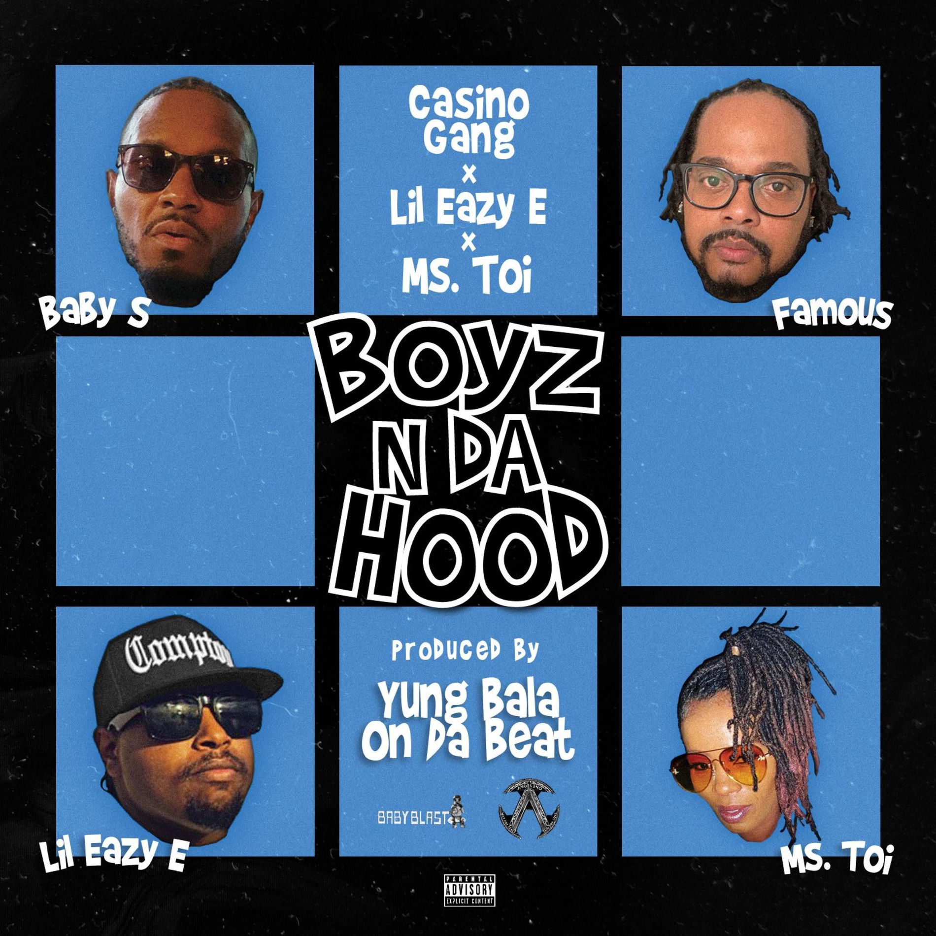 Casino Gang - Boyz n da hood (feat. LiL Eazy-E, Baby S & Ms. Toi