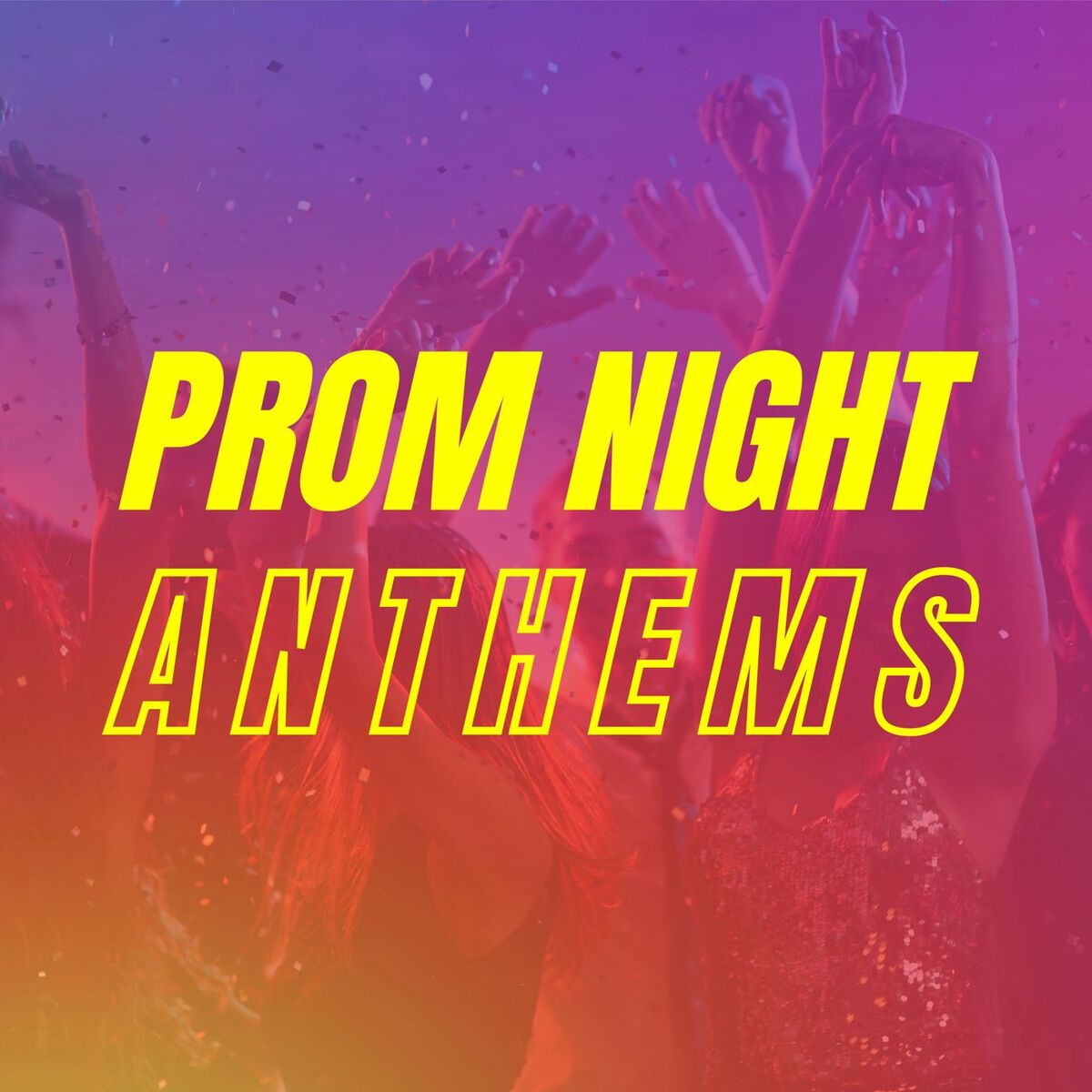 Album cover of Prom Night Anthems