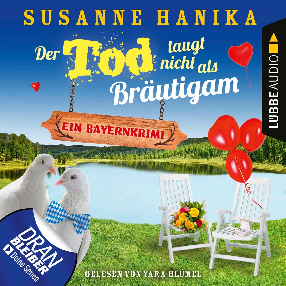 Album cover of Der Tod taugt nicht als Bräutigam - Ein Bayernkrimi - Sofia und die Hirschgrund-Morde, Teil 12 (Ungekürzt)