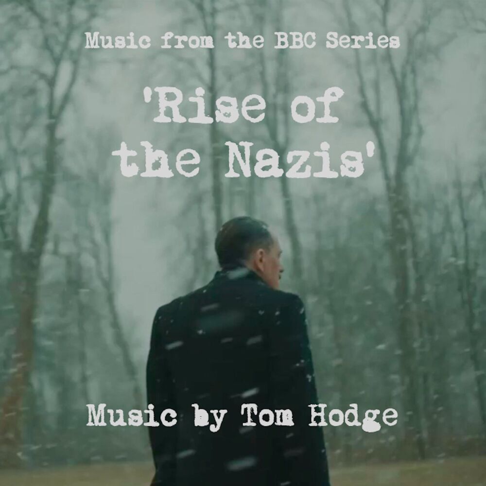 Picture of Rise of the Nazis (Music from the BBC Series)