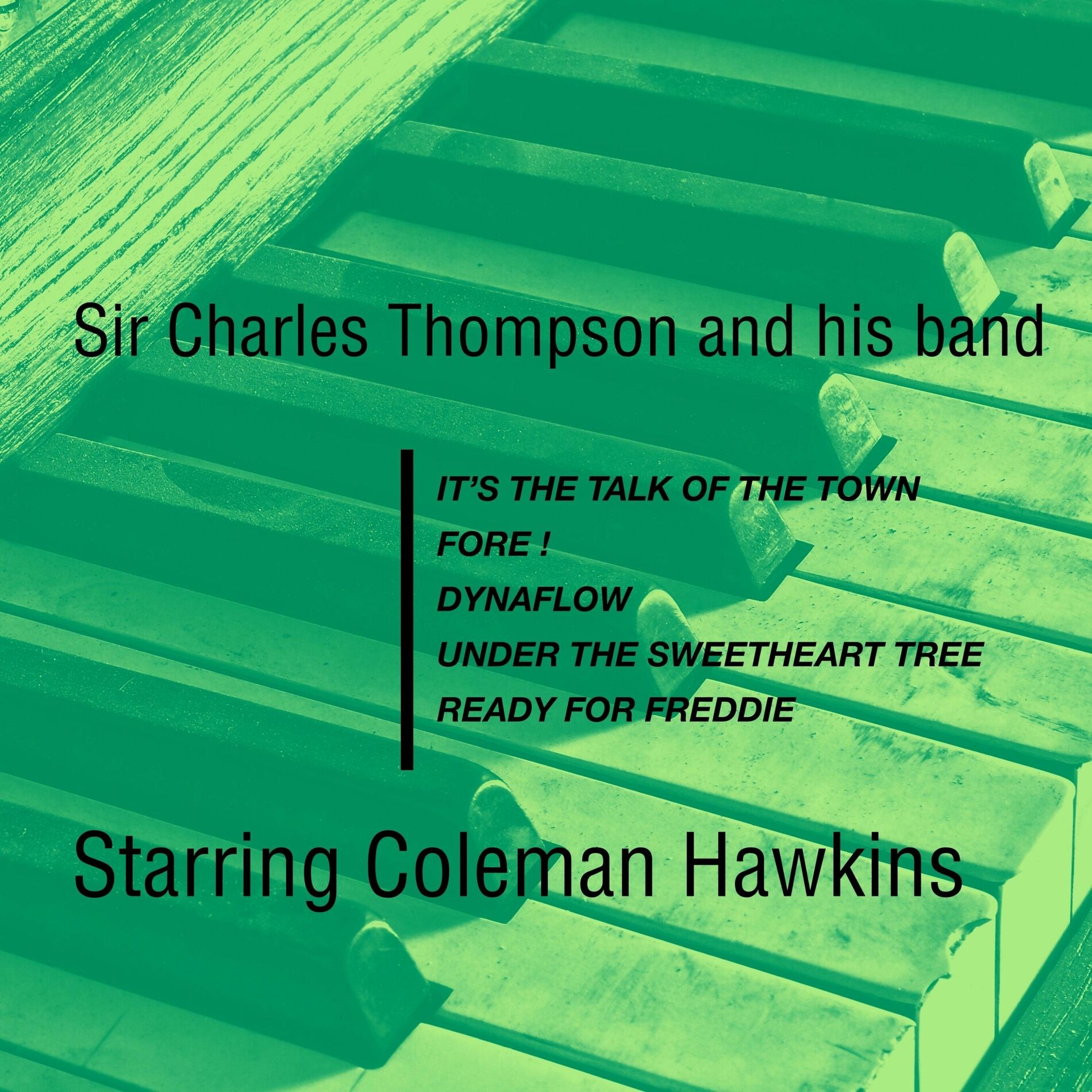 Album cover of Sir Charles Thompson and his Band Starring Coleman Hawkins