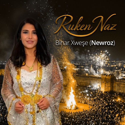 Bihar Xweşe (Newroz)