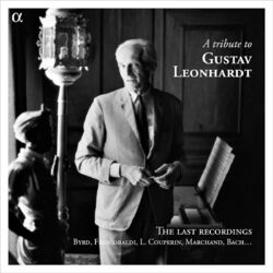 Cover of A Tribute to Gustav Leonhardt, The Last Recordings