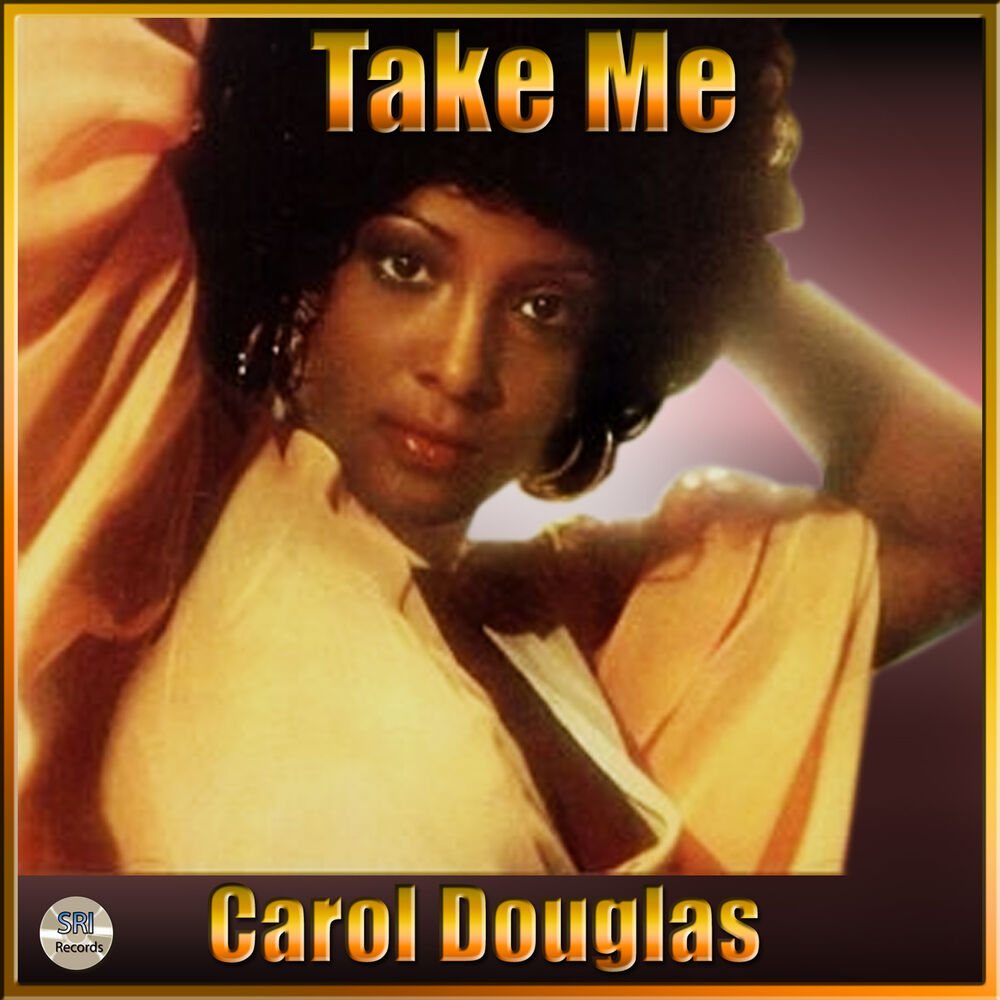 Picture of Take Me: The Best Of Carol Douglas