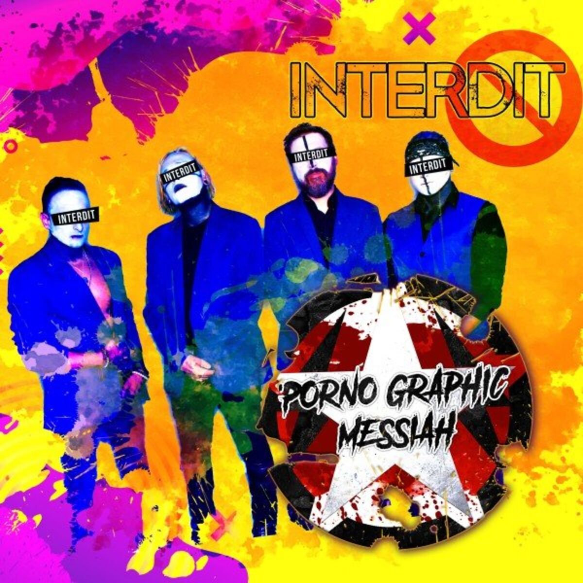 Porno Graphic Messiah - Interdit: lyrics and songs | Deezer
