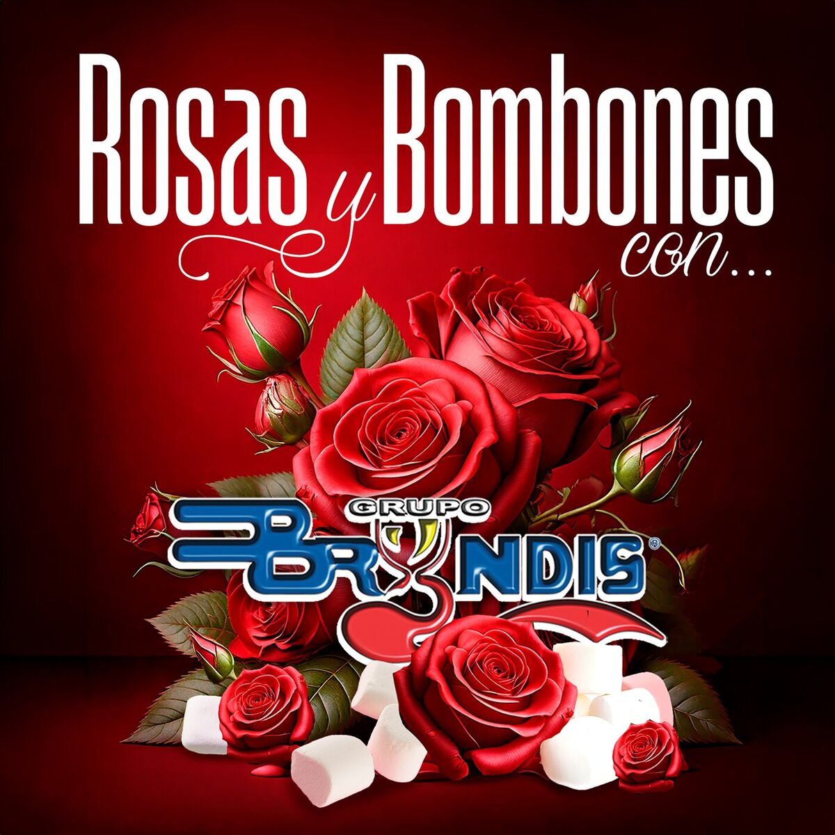 Album cover of Rosas Y Bombones Con Grupo Bryndis