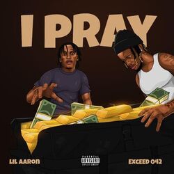 Cover of I Pray (feat. Exceed042)