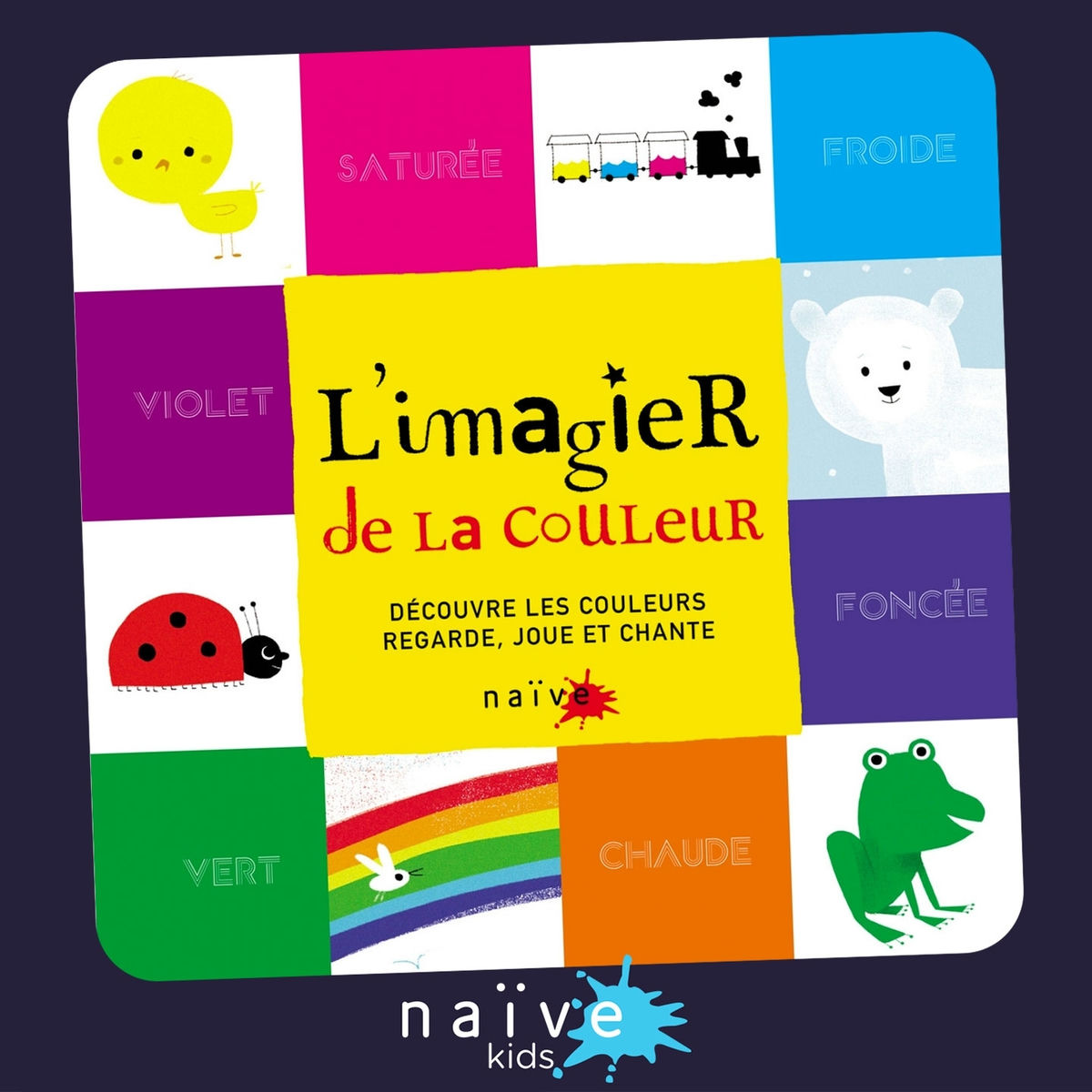 Album cover of L'imagier des couleurs (Découvre les couleurs, regarde joue et chante)